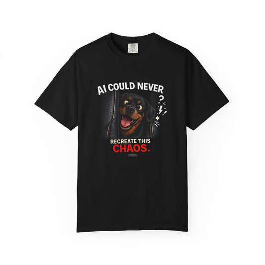 DOG Rottweiler: AI Could Never Recreate This Chaos T-Shirt