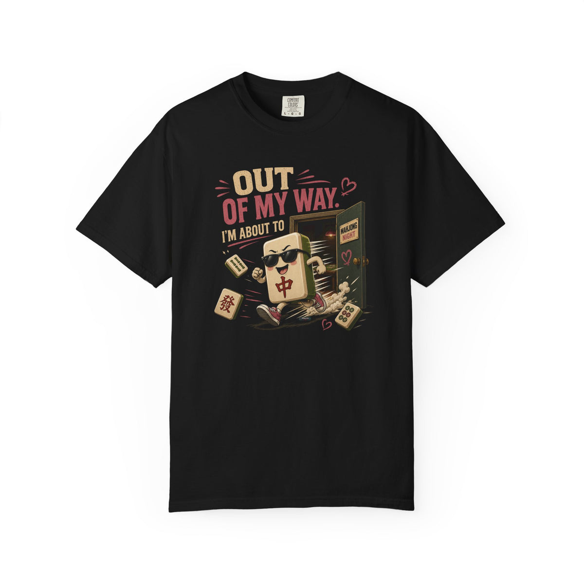 MAHJONG: Out Of My Way T-Shirts