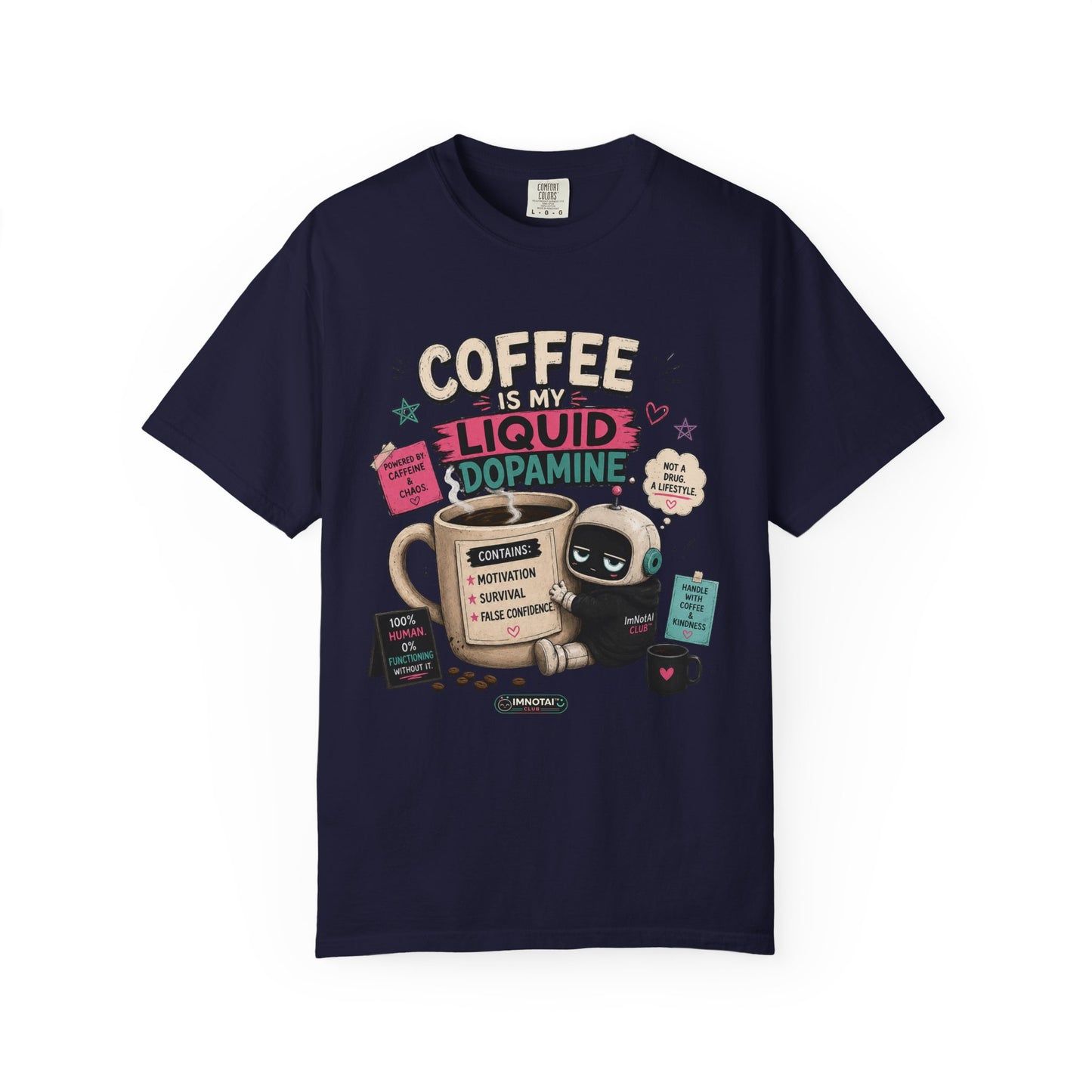 Coffee Is My Liquid Dopamine T-Shirt