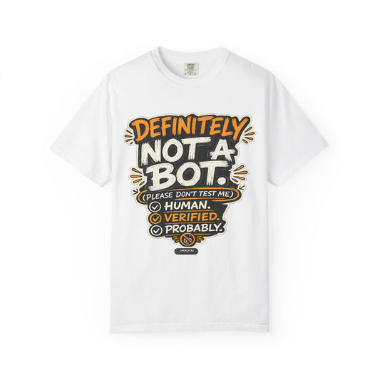 Definitely Not a Bot T-Shirt