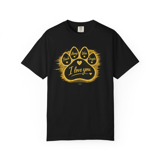 PAWS: Pooch Always Win Snuggles T-Shirt