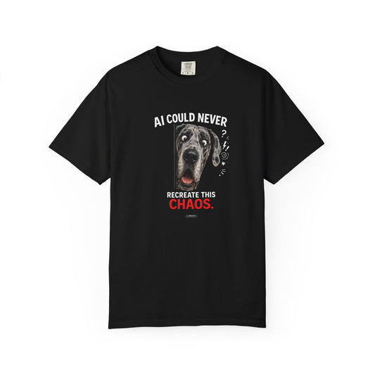 DOG Great Dane: AI Cannot Recreate This Chaos T-Shirt