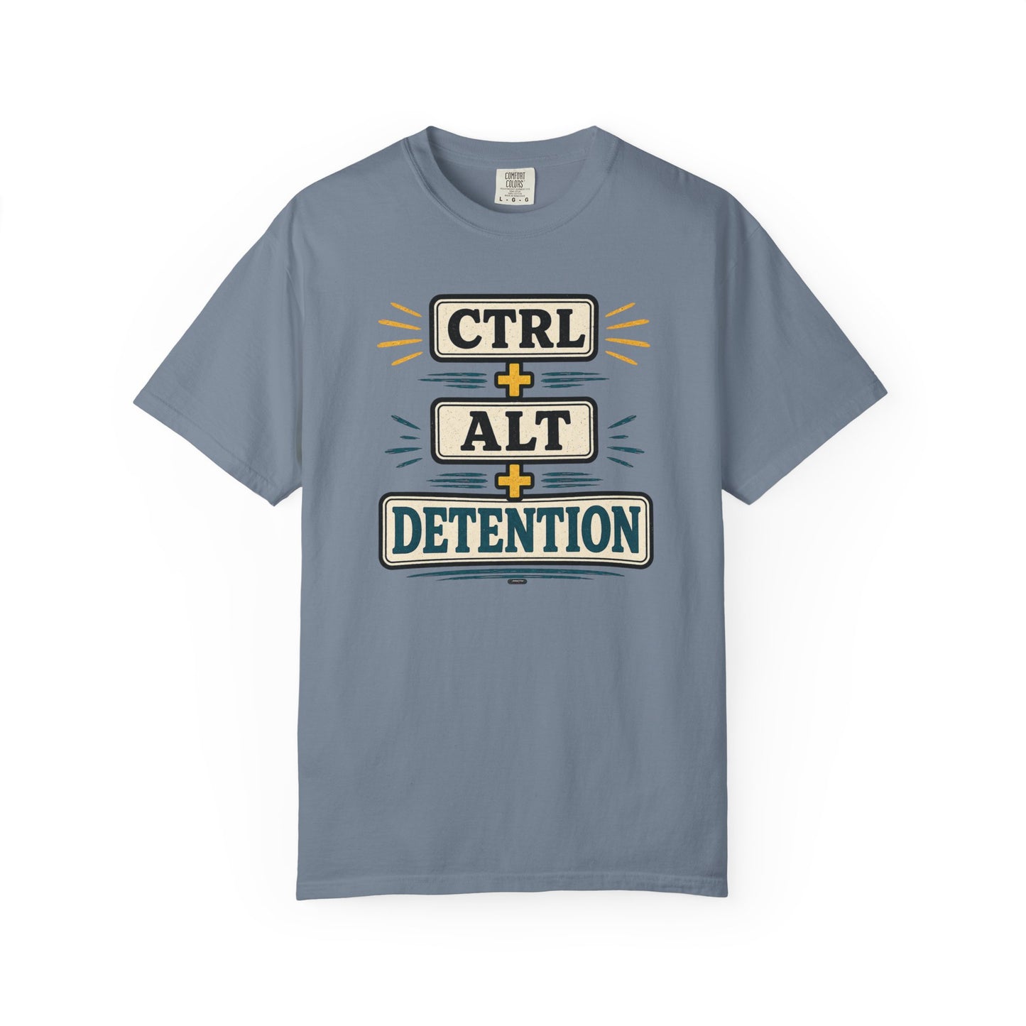 BTS: CTRL + ALT+ DETENTION - Graphic Tee (Teacher / Parent Humor)