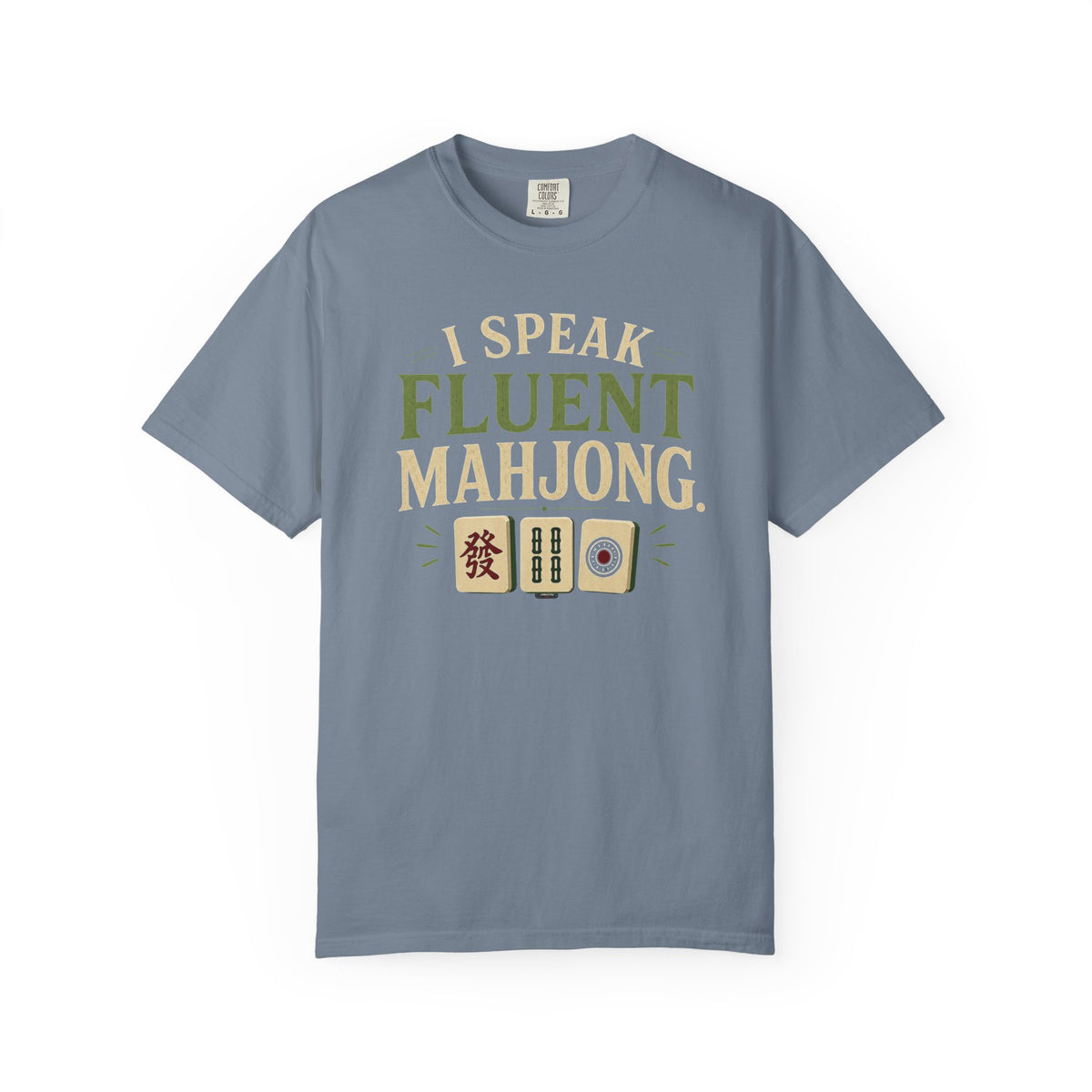 MAHJONG: I Speak Fluent Mahjong T-Shirt