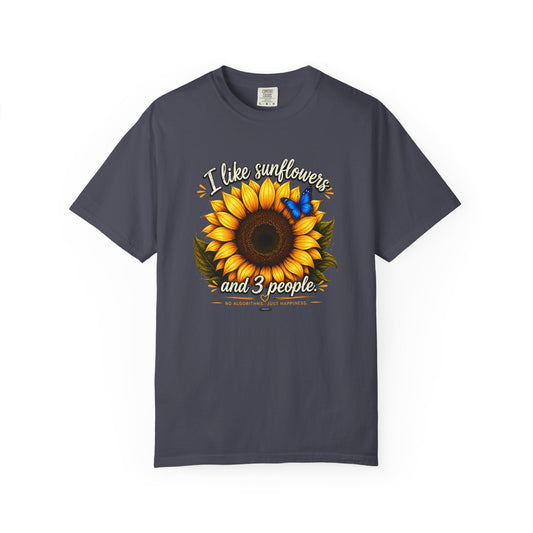 I Like Sunflowers and 3 People T-shirt