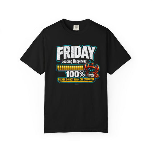 FRIDAY:  Loading Happiness 100%