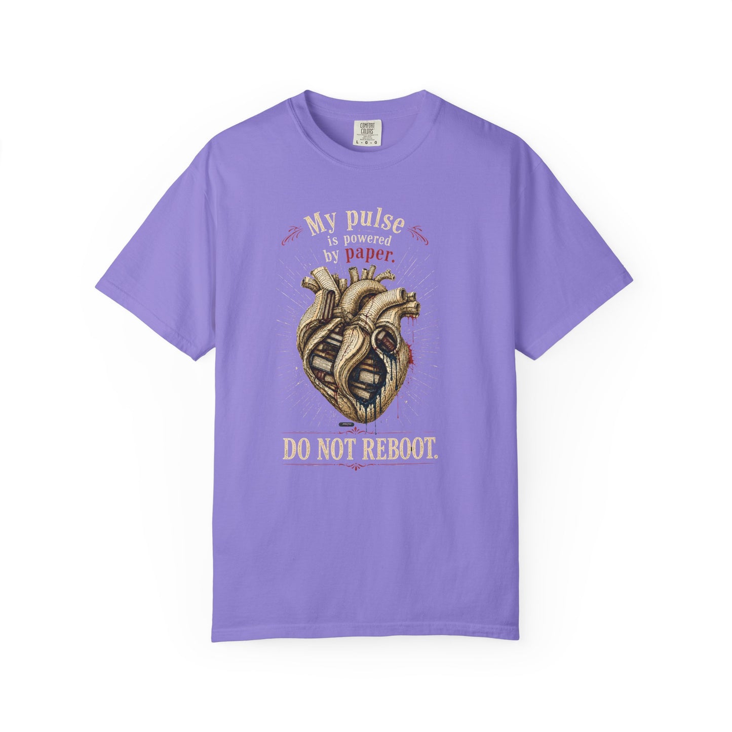BOOKTee: My Pulse is Powered By Paper. Do Not Reboot T-Shirt