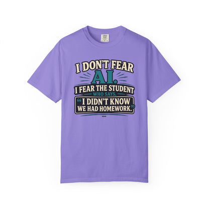 BTS: I Don't Fear AI. I fear Student Dont know we have a home work. - Graphic Tee (Teacher / Parent Humor)