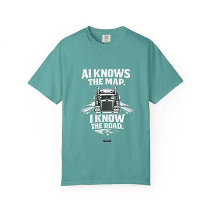 Truck Driver T-Shirt – “AI Knows the Map. I Know the Road.” Graphic Tee