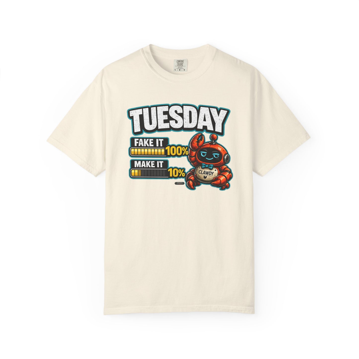 TUESDAY: 100% Fake it. 10% Make it