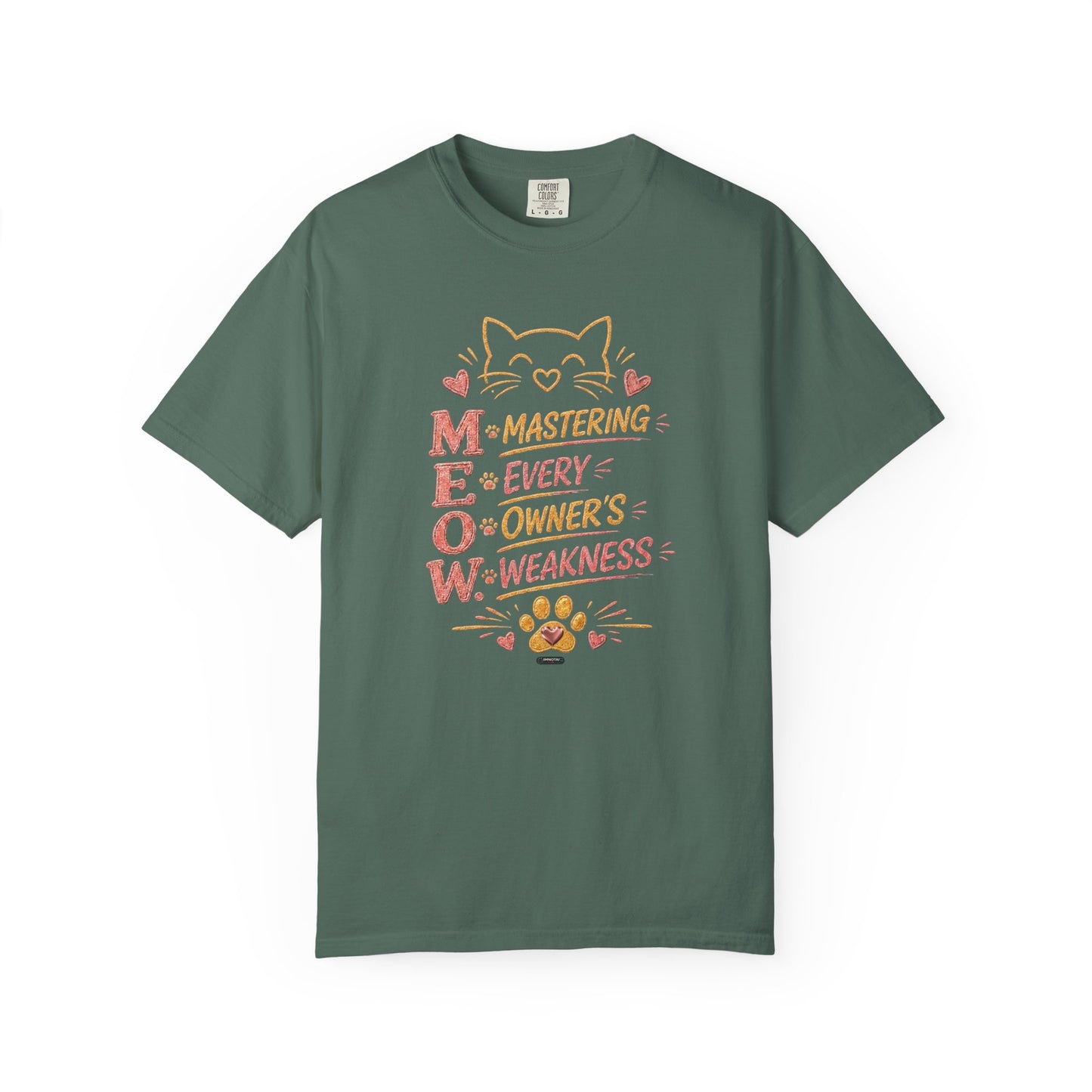CAT "MEOW" Mastering Every Owners Weakness T-Shirt