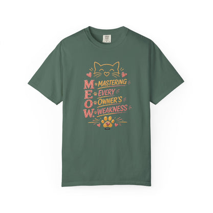CAT "MEOW" Mastering Every Owners Weakness T-Shirt