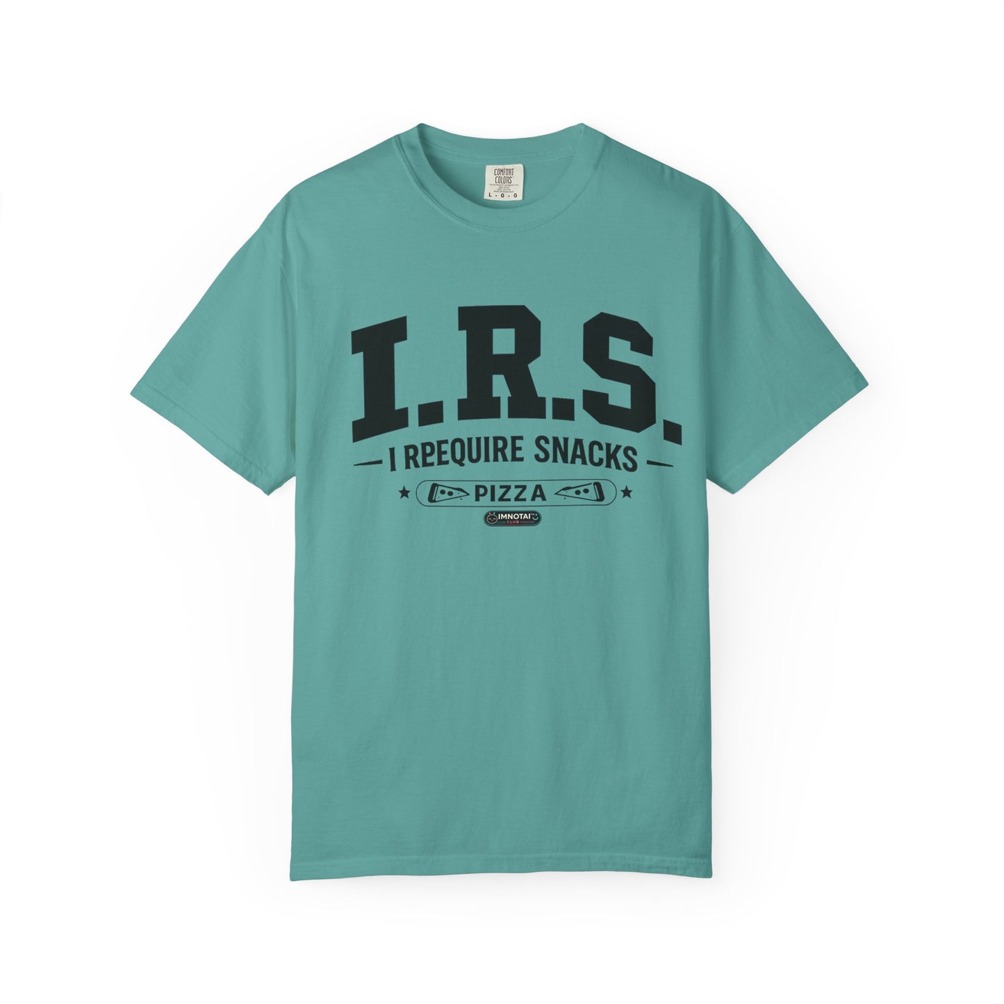 I.R.S. I Require Snacks Pizza T-Shirt