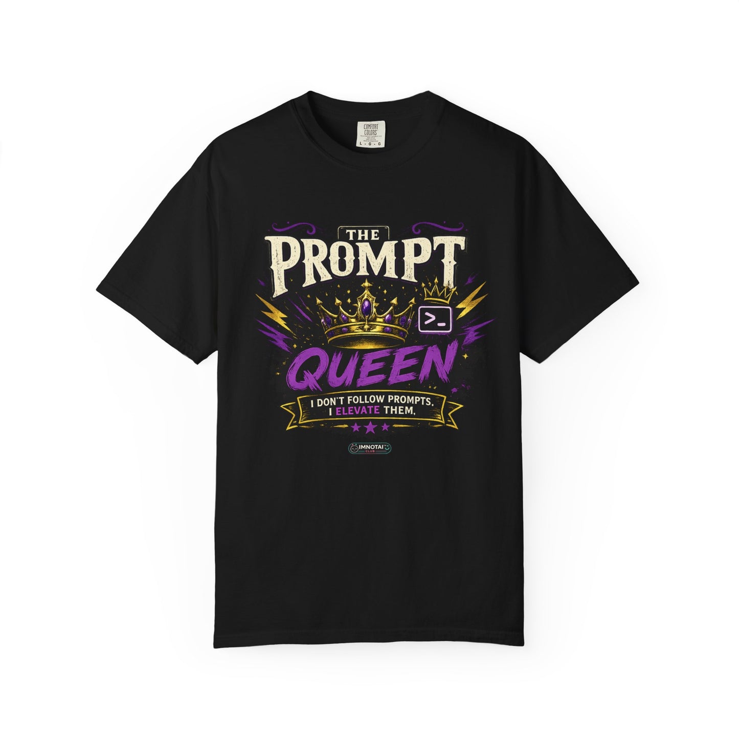 The Prompt Queen T-Shirt