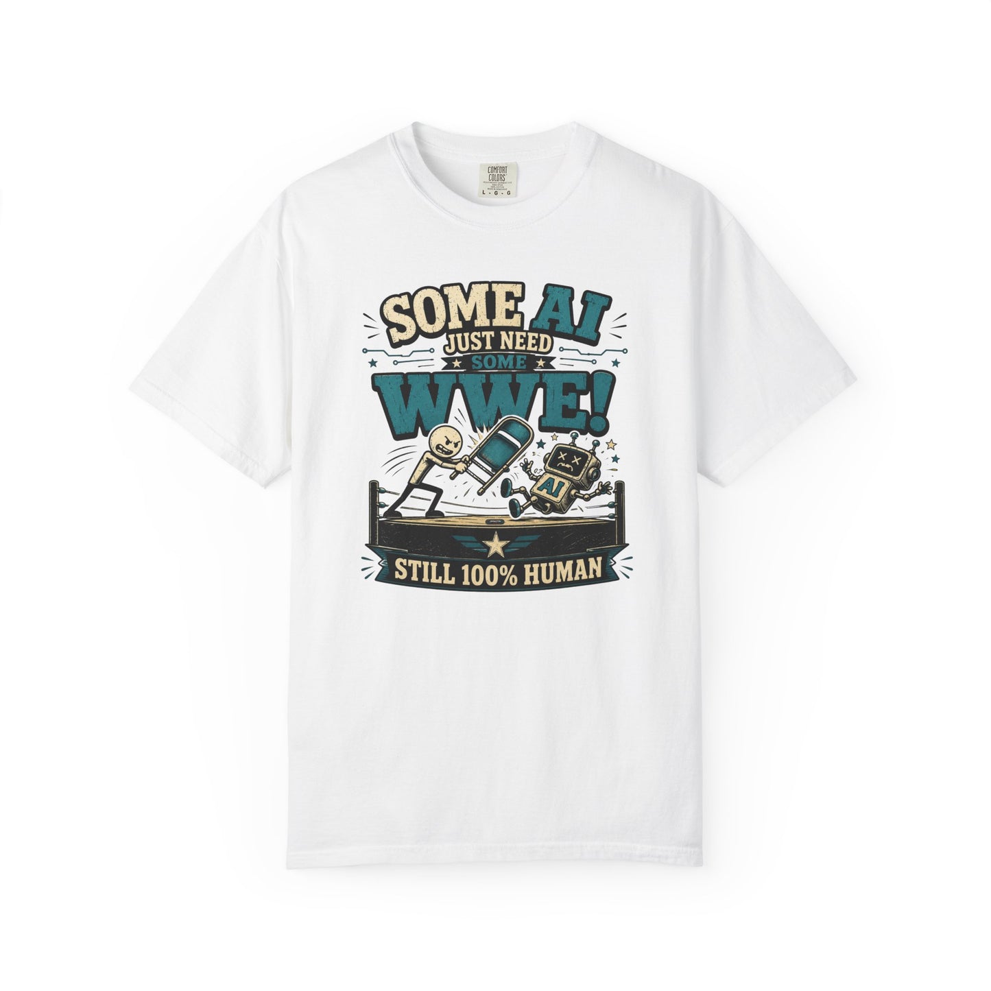 Some AI Just Need Some WWE- Retro Robot Graphic Tee