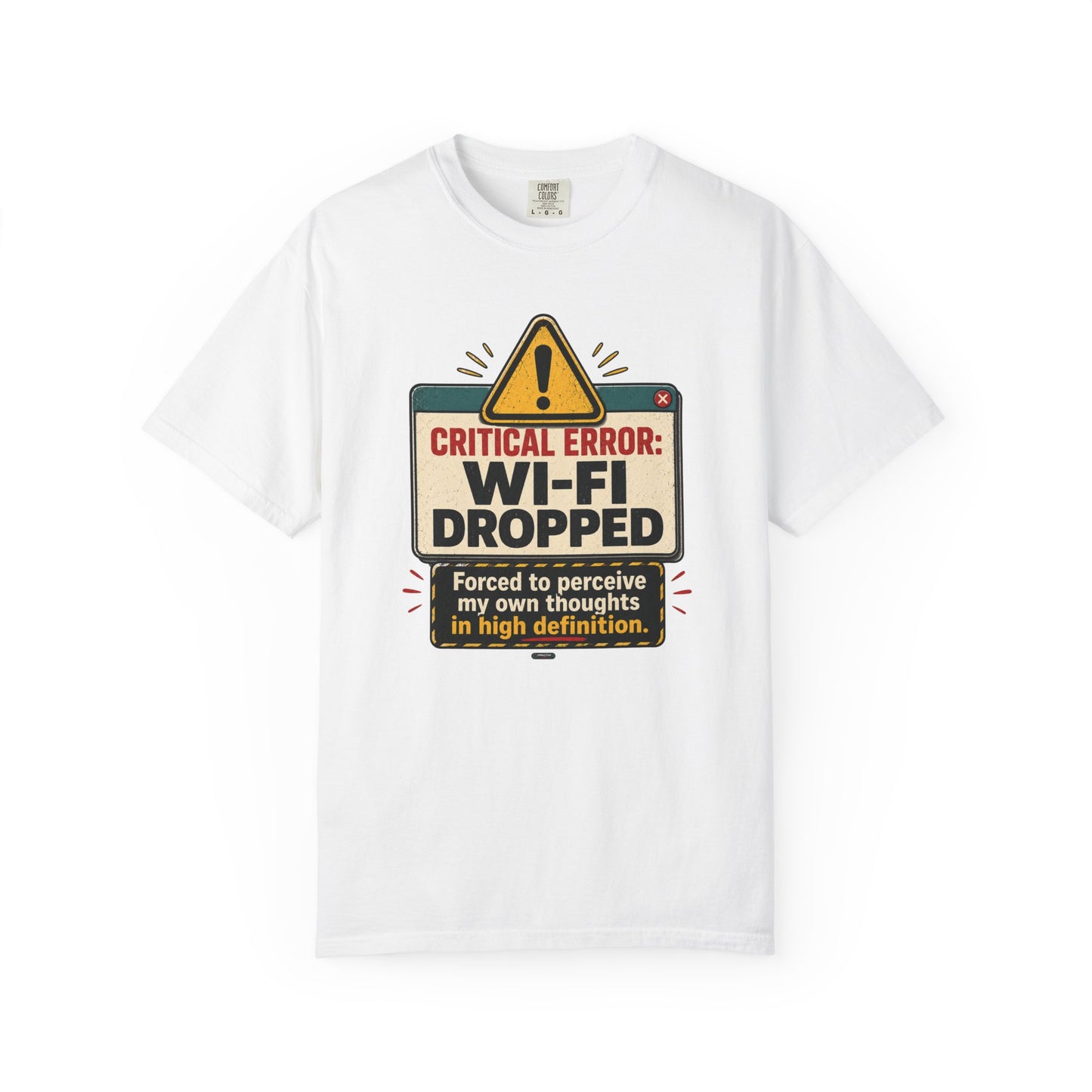 Wi‑Fi Dropped Funny Internet Error Graphic Tee