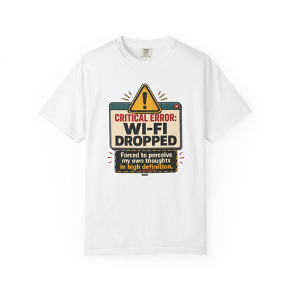 Wi‑Fi Dropped Funny Internet Error Graphic Tee