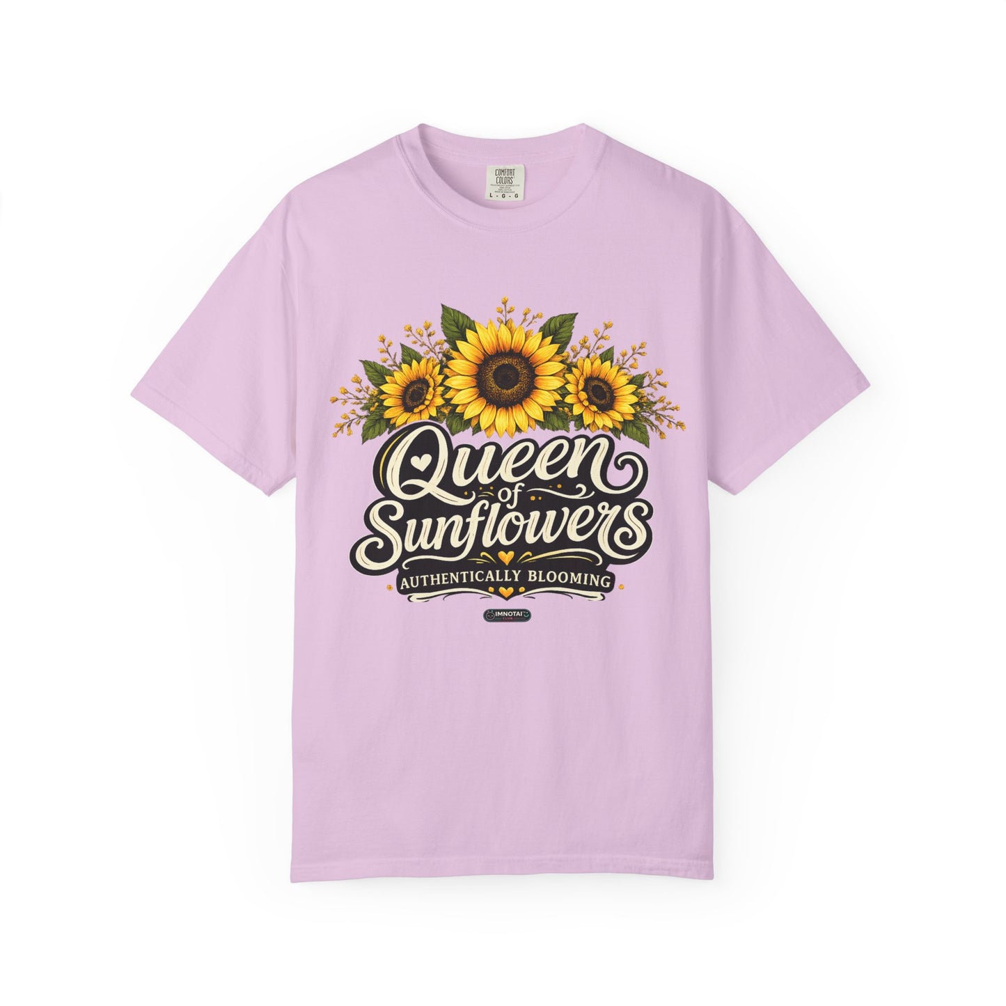 Queen of Sunflowers AUTHENTICALLY BLOOMING T-Shirt