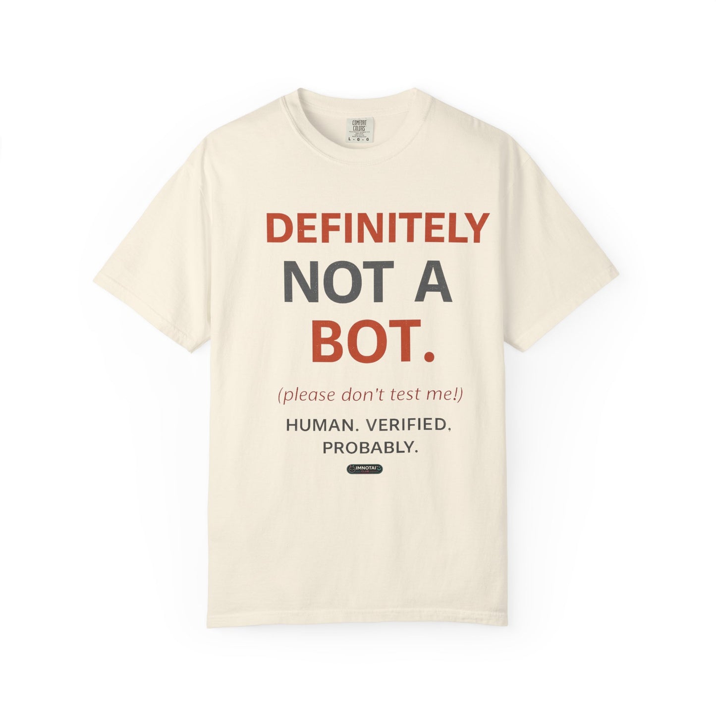 Definitely Not a Bot T-Shirt
