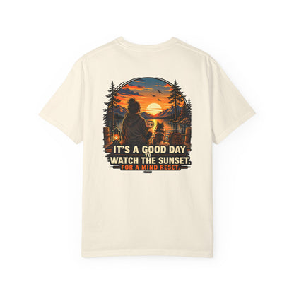 It Is a Good Day To Watch the Sunset For Mind Reset Mountain View T-Shirt