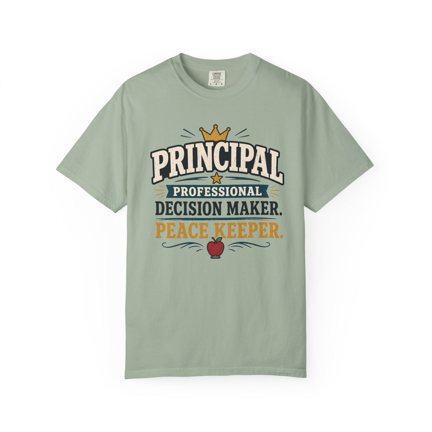 BTS: PRINCIPAL-Professional Decision Maker. Peace Keeper. T-SHIRT