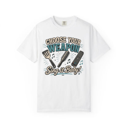 Choose Your Weapon, "Sing It Baby!" Singing & Karaoke Graphic Tee