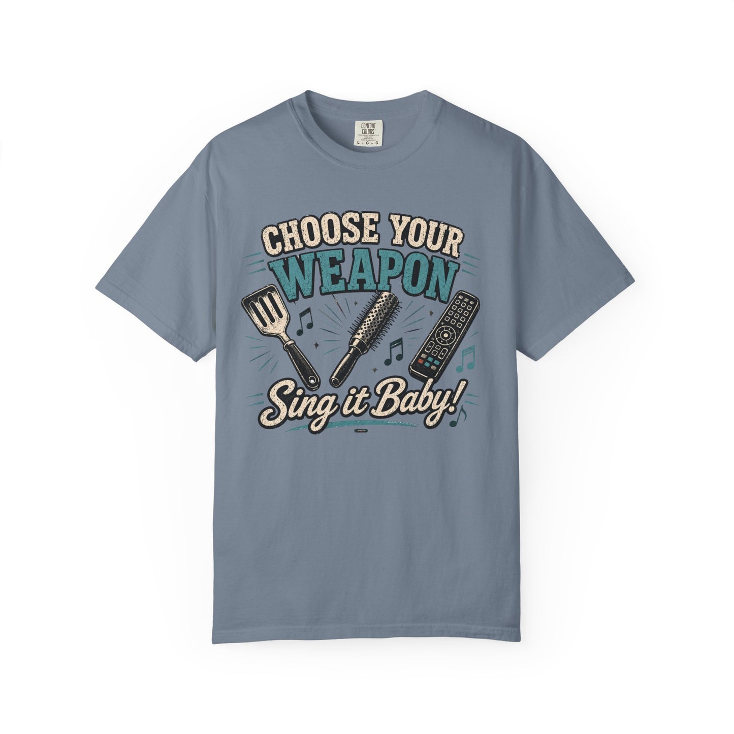 Choose Your Weapon, "Sing It Baby!" Singing & Karaoke Graphic Tee