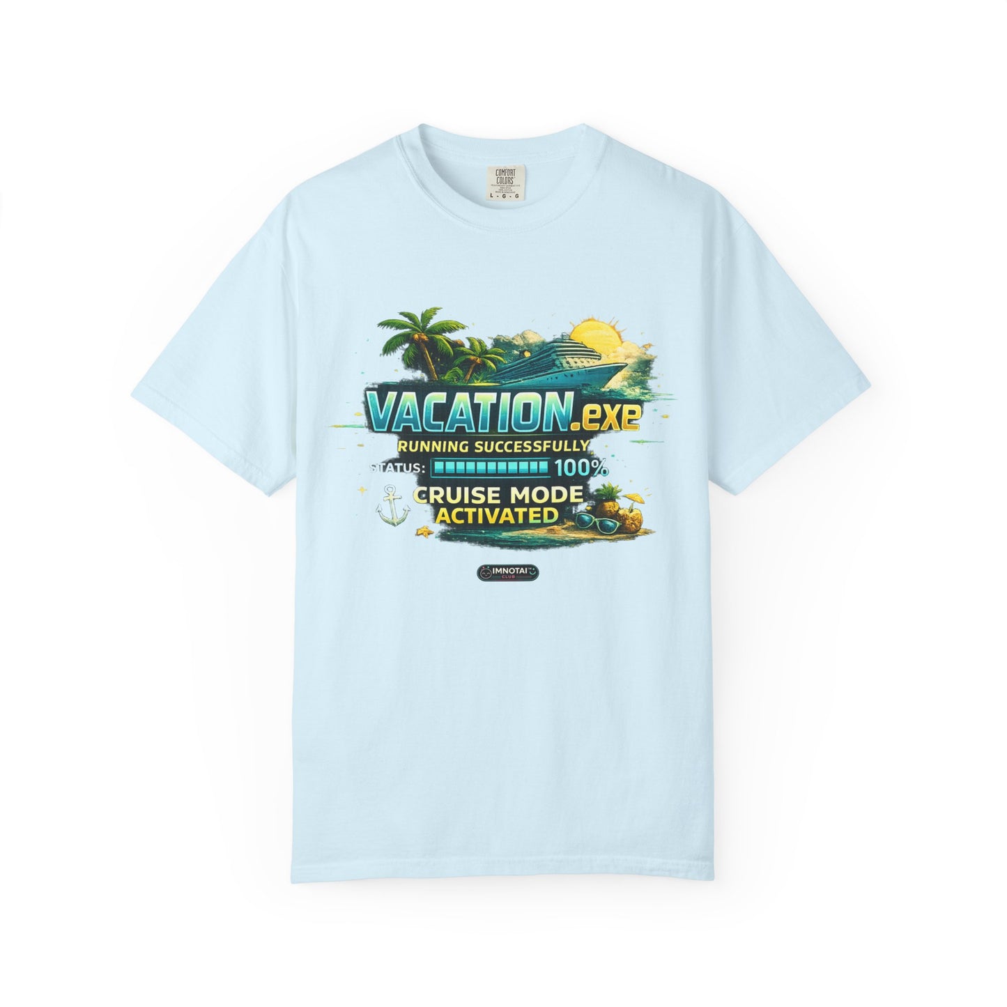 Vacation.exe — Cruise Mode Activated T-Shirt
