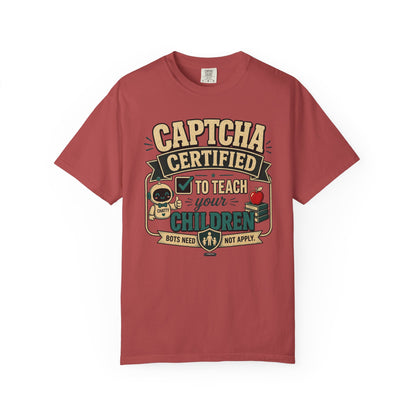 BTS: CAPTCHA Certified to Teach Your Children-Graphic Tee (Teacher / Parent Humor)