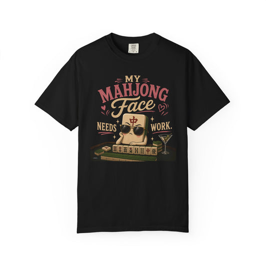 MAHJONG: My Face Need Works  T-Shirt