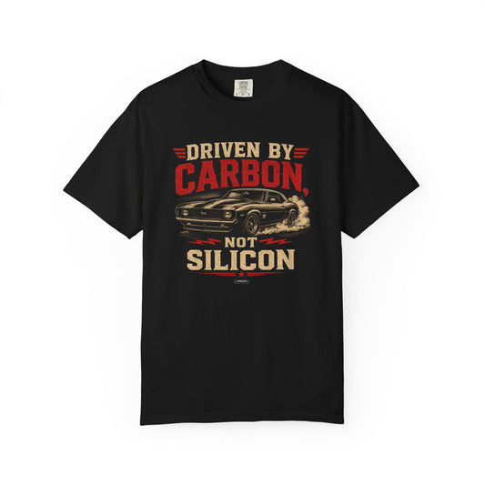 CLASSIC CAR  Driven By Carbon Not Silicon T-Shirt