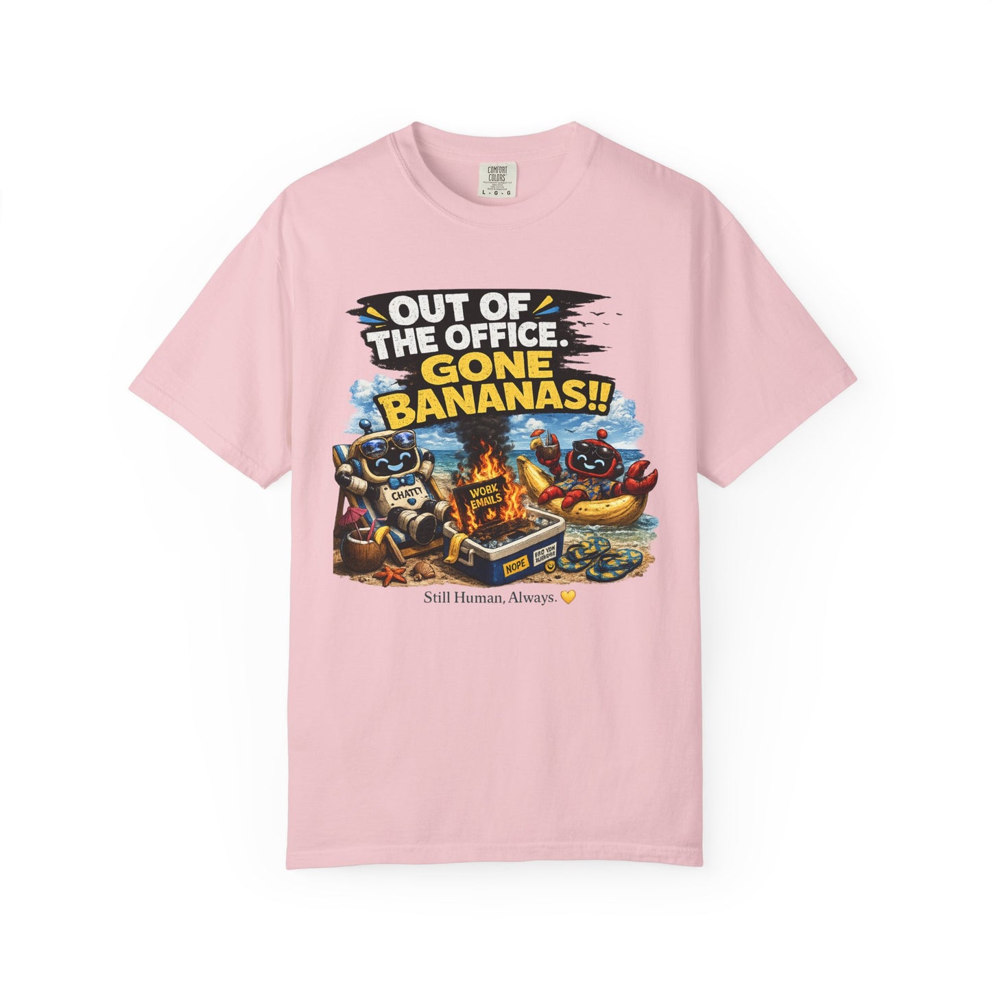 Out of the Office - Gone Bananas T-Shirt