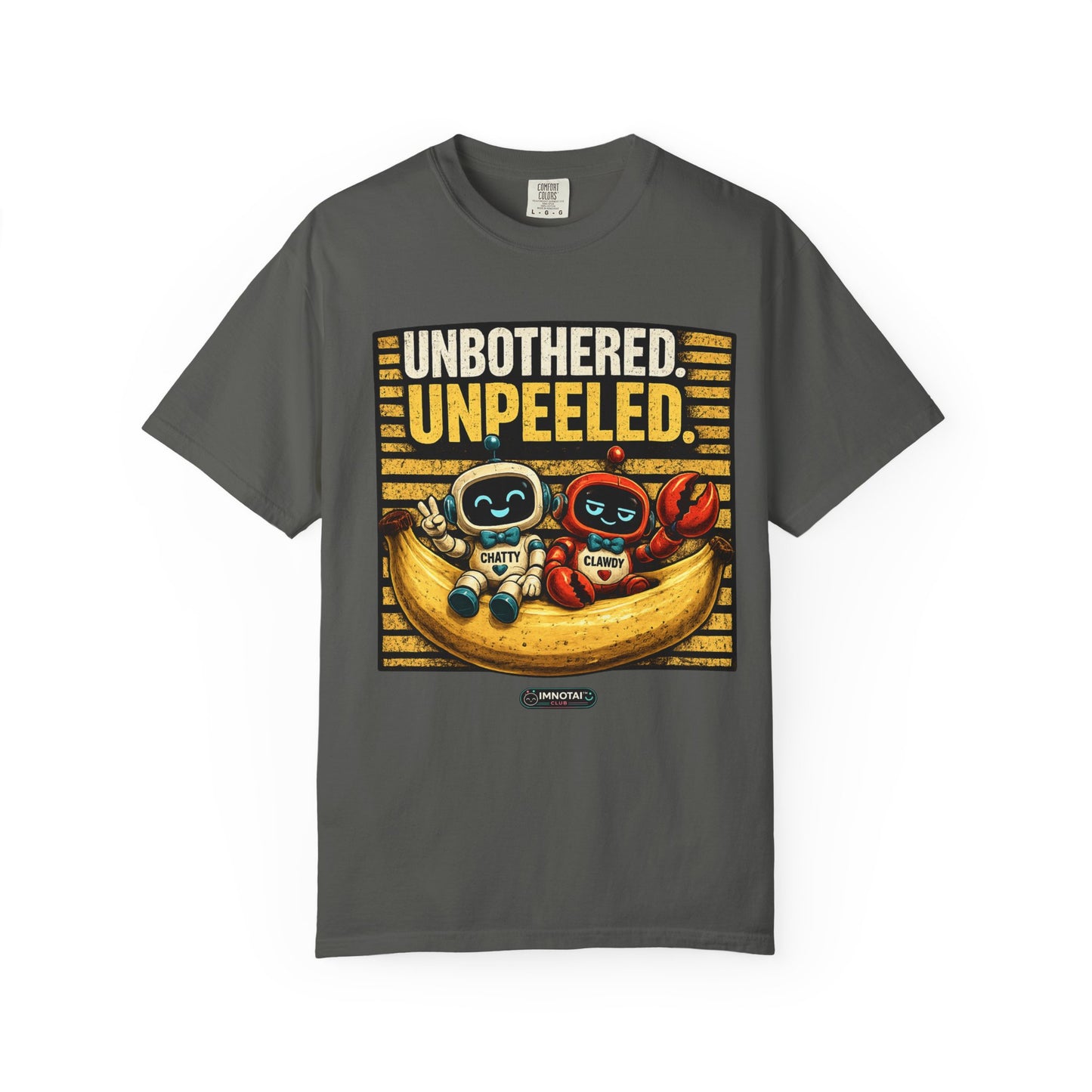 Unbothered Unpeeled T-Shirt