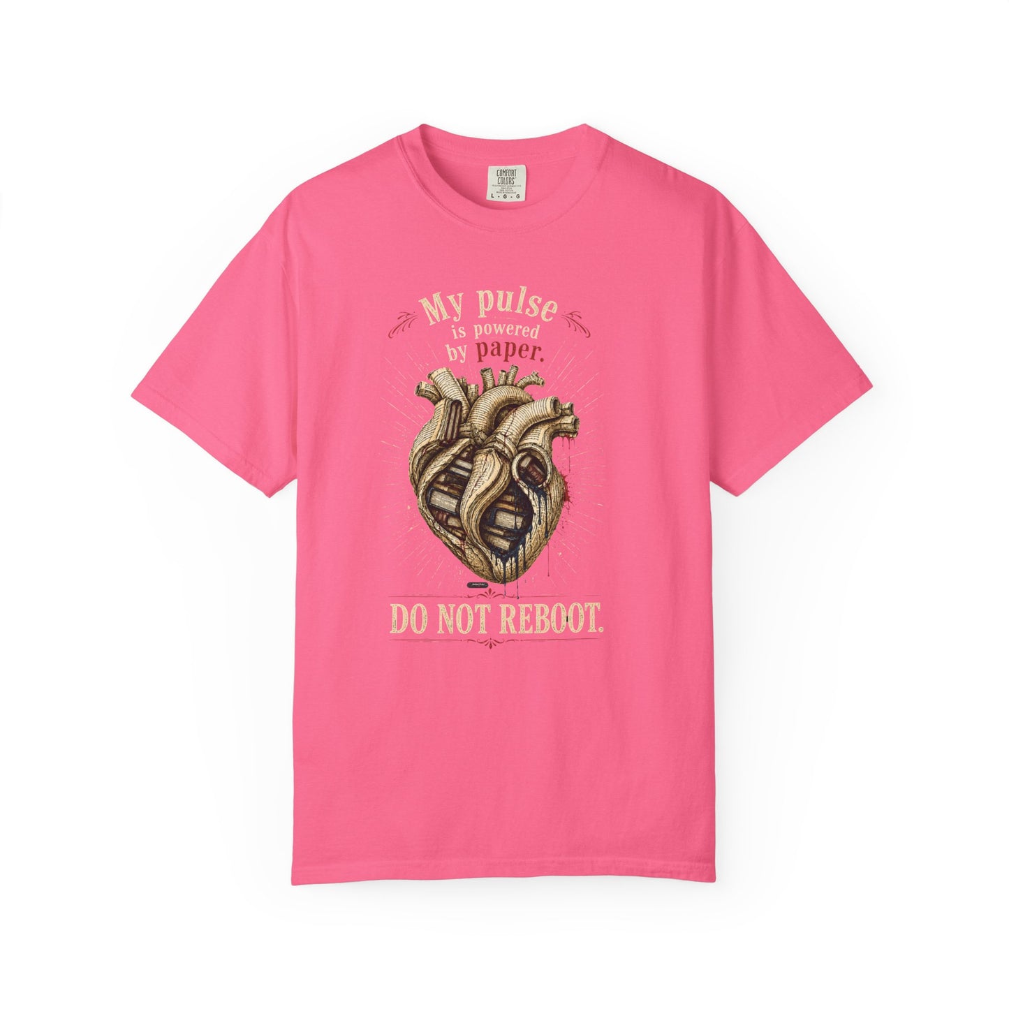 BOOKTee: My Pulse is Powered By Paper. Do Not Reboot T-Shirt