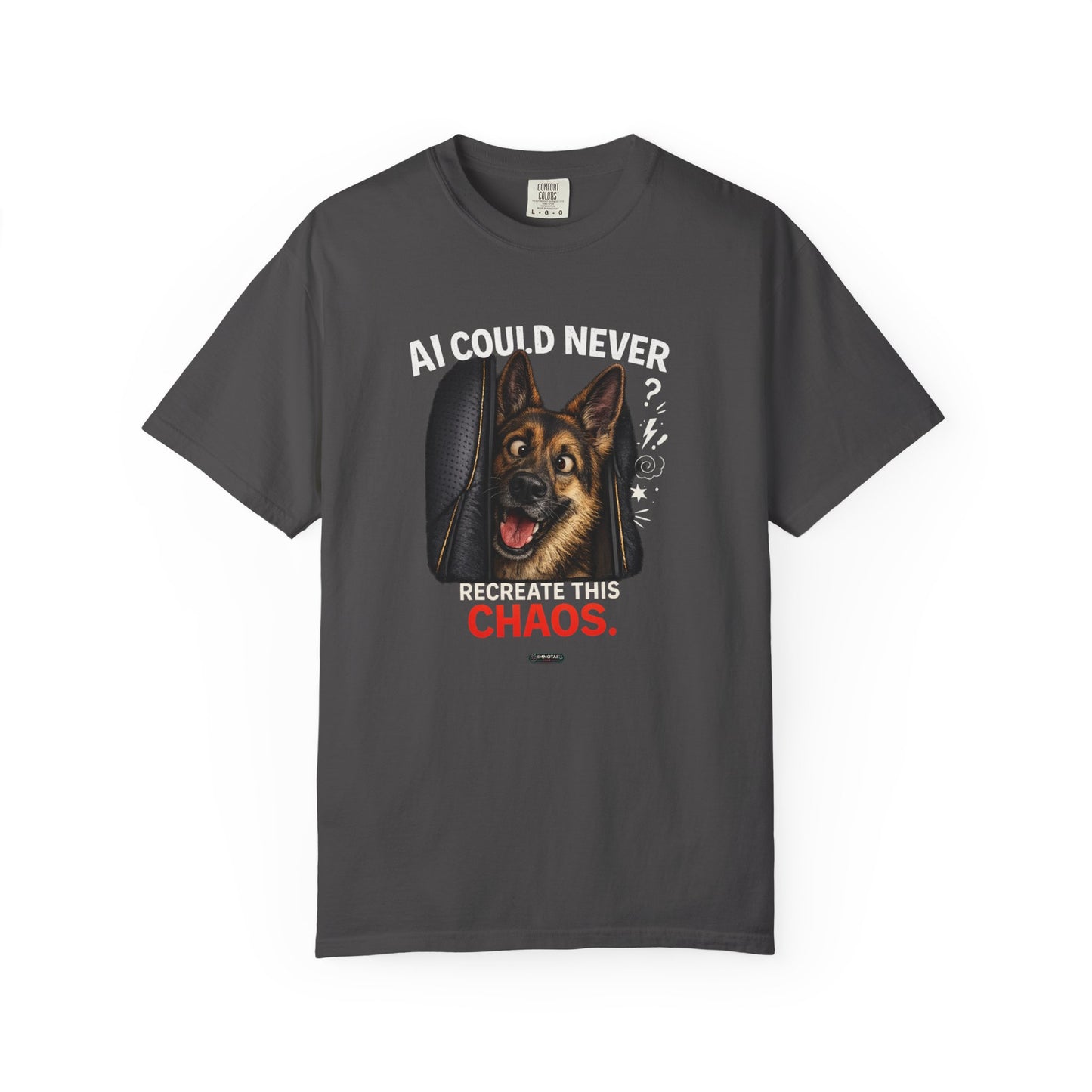 DOG German Shepherd: AI Could Never Recreate This Chaos T-Shirt