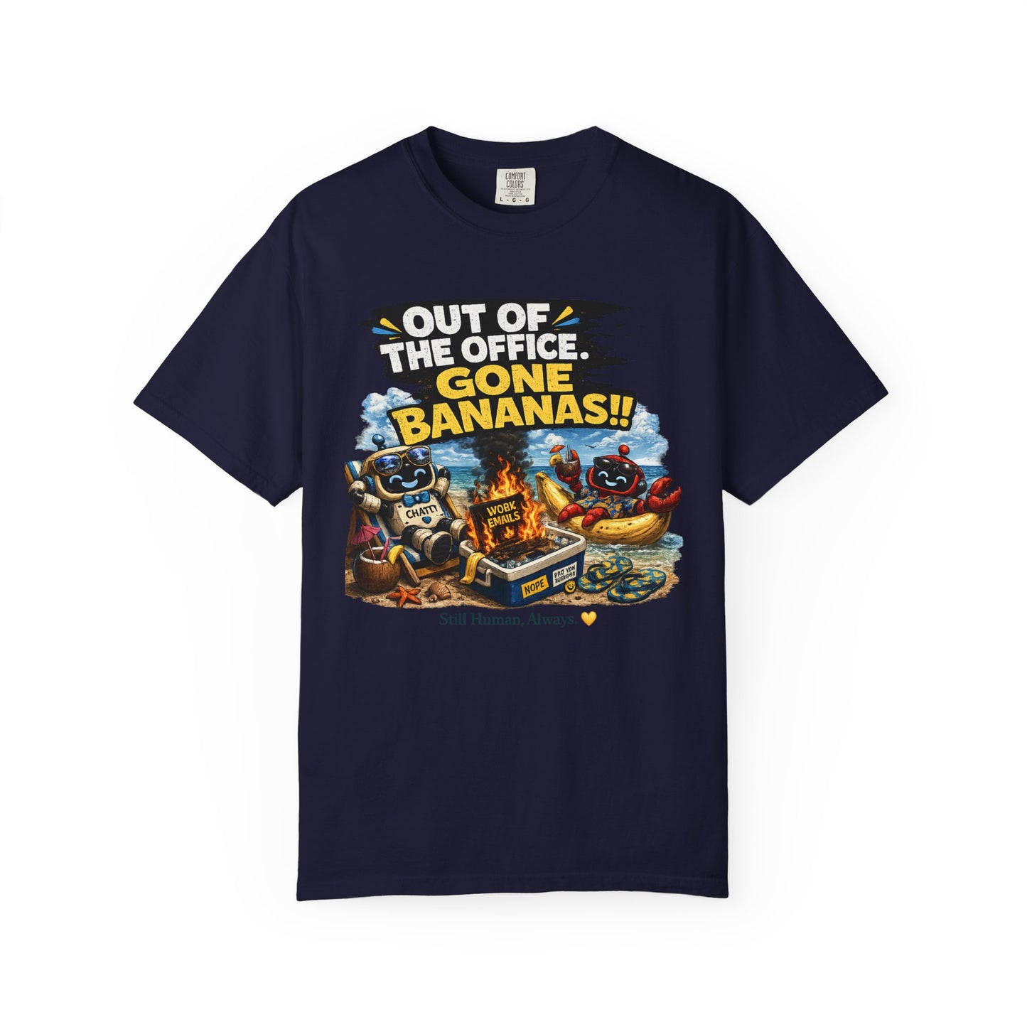 Out of the Office - Gone Bananas T-Shirt