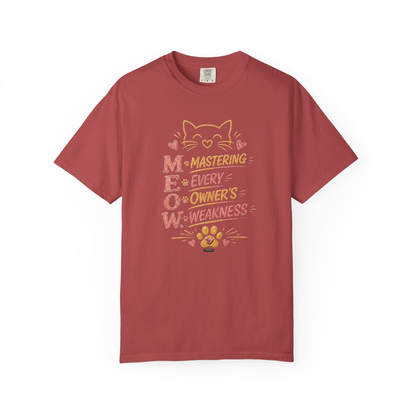 CAT "MEOW" Mastering Every Owners Weakness T-Shirt