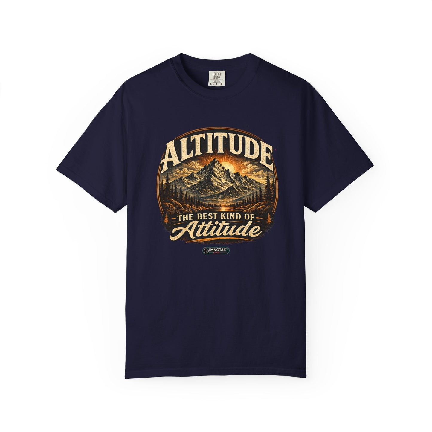 Mountain: Altitude — The Best Kind of Attitude T-Shirt