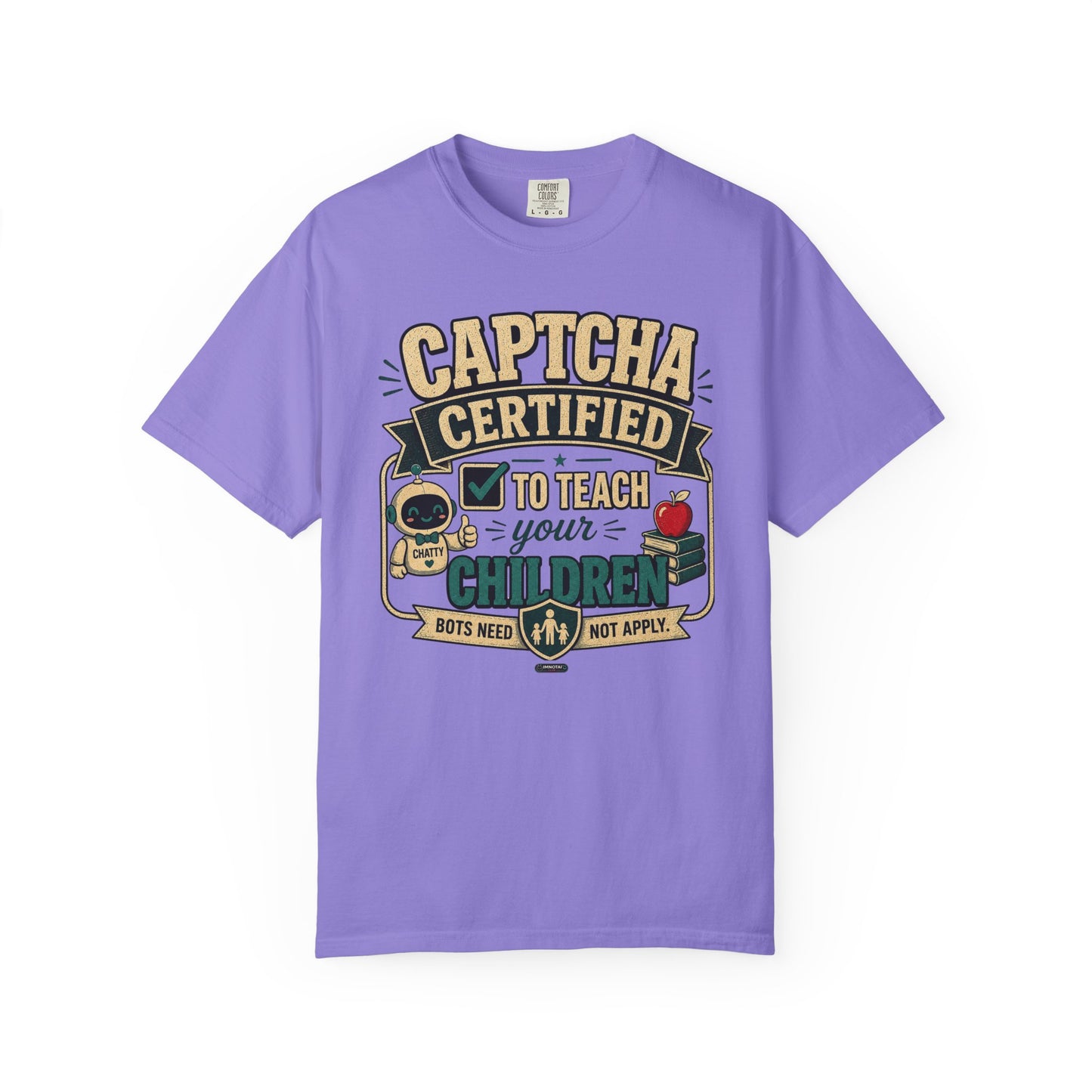 BTS: CAPTCHA Certified to Teach Your Children-Graphic Tee (Teacher / Parent Humor)