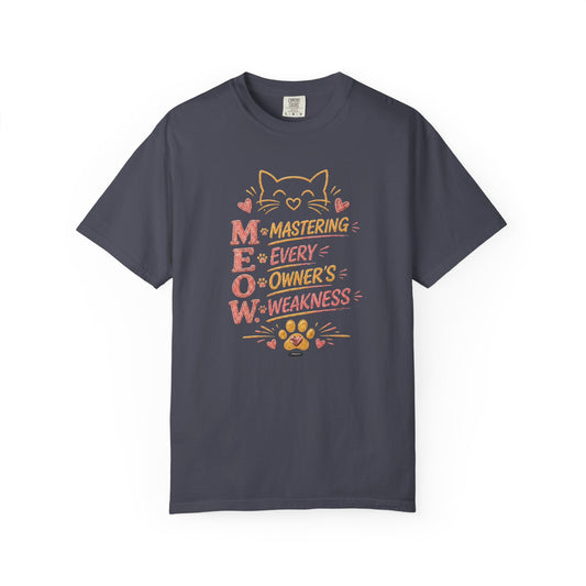 MEOW — Mastering Every Owner's Weakness T-Shirt