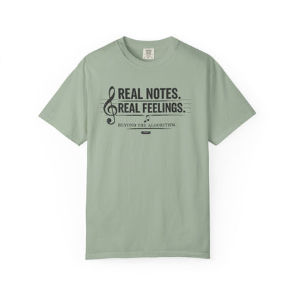 MUSIC: Real Notes, Real Feelings — 'Beyond the Algorithm' T-Shirt
