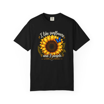I Like Sunflowers and 3 People T-shirt