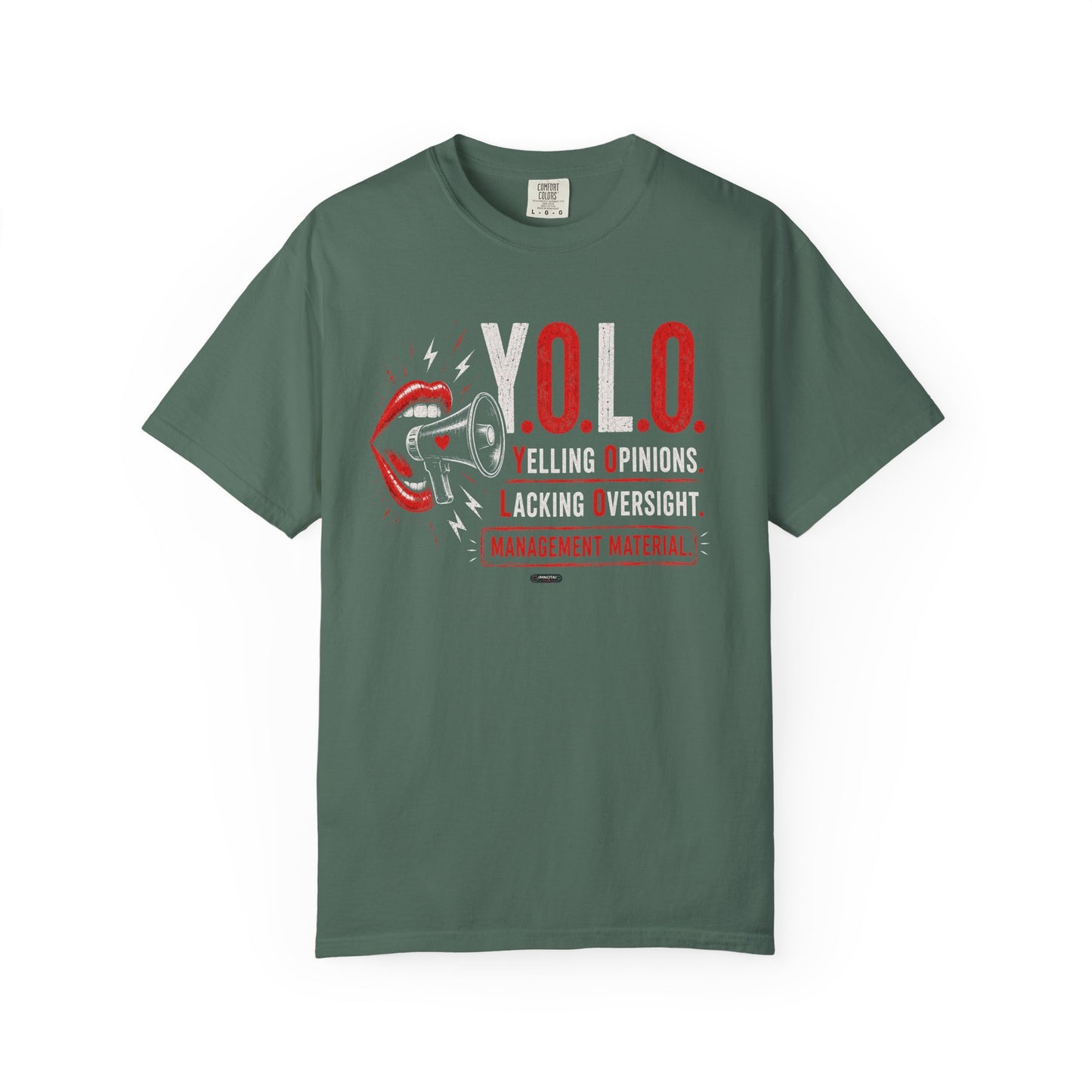 YOLO: Yelling Opinions, Lacking Oversight T-Shirt