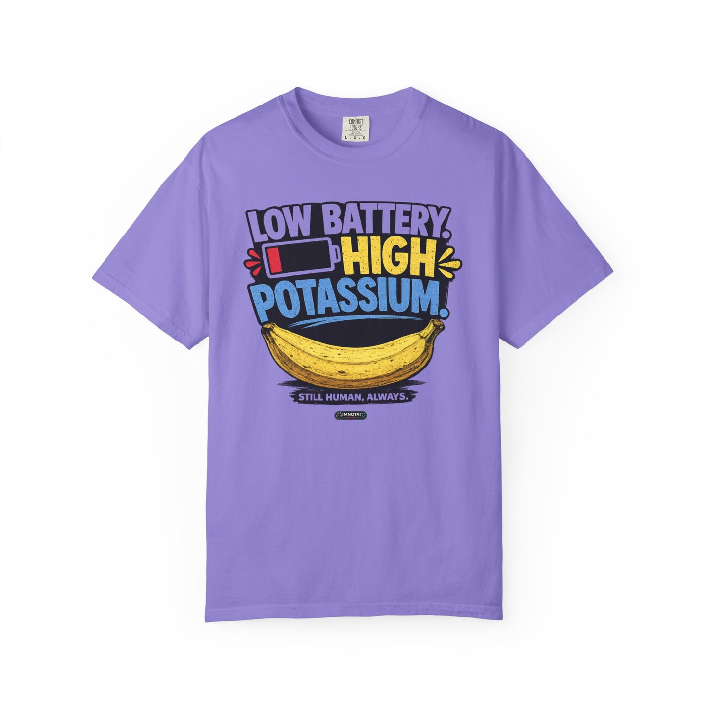Low Battery, High Potassium Banana T-Shirt