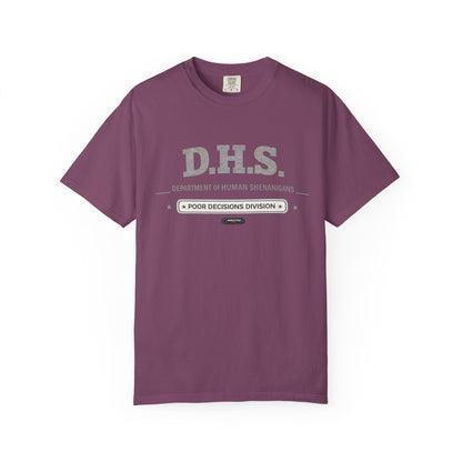 D.H.S. 'Department of Human Shenanigans' T-Shirt
