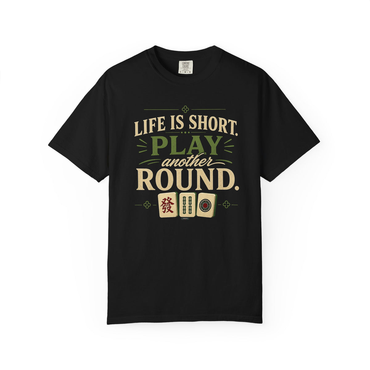 MAHJONG: Life Is Short, Play Another Round T-Shirt