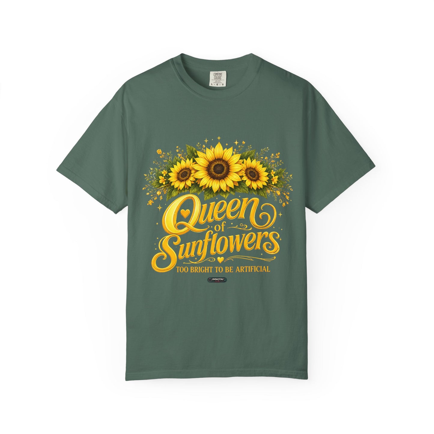 Queen of Sunflowers- Too Bright To Be Artificial  T-Shirt