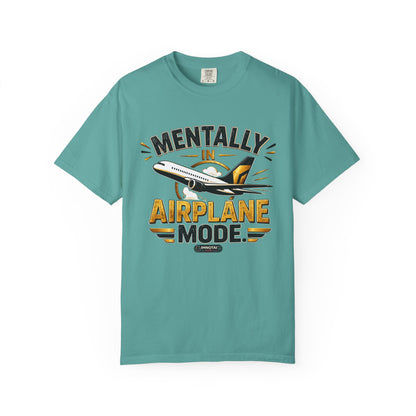 Mentally in Airplane Mode T-Shirt