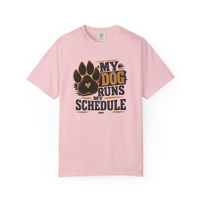 PAWS: My Dog Runs My Schedule T-Shirt