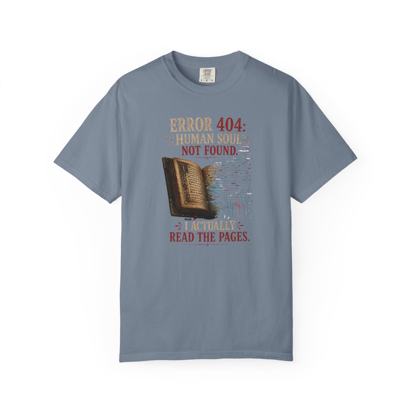 BOOKTee: Error 404: Human Soul Not Found" Vintage Book Lover Tee